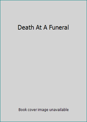 Death At A Funeral B00YLTRMMK Book Cover