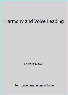 Harmony and Voice Leading 111177353X Book Cover