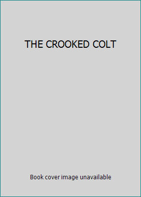 THE CROOKED COLT B009B2JD2Y Book Cover
