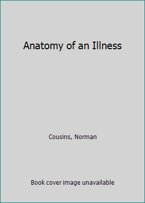 Anatomy of an Illness B00PABWP5W Book Cover