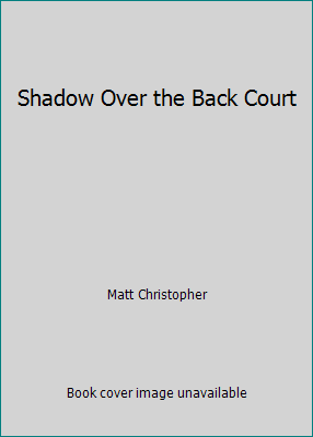 Shadow Over the Back Court B000S5IJIC Book Cover