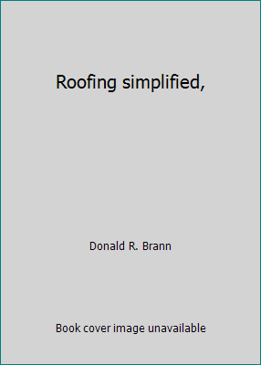 Roofing simplified, B001NIPIBO Book Cover