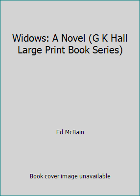 Widows: A Novel (G K Hall Large Print Book Series) [Large Print] 0816153116 Book Cover
