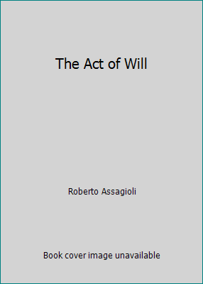 The Act of Will 0855002077 Book Cover