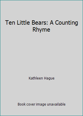 Ten Little Bears: A Counting Rhyme 043921016X Book Cover