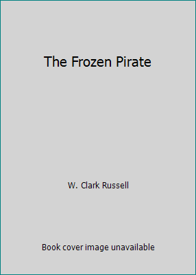 The Frozen Pirate 1533458782 Book Cover