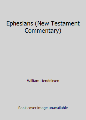 Ephesians (New Testament Commentary) B000O27HCI Book Cover