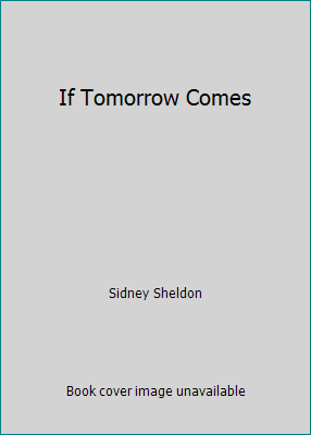 If Tomorrow Comes B00710L2QS Book Cover