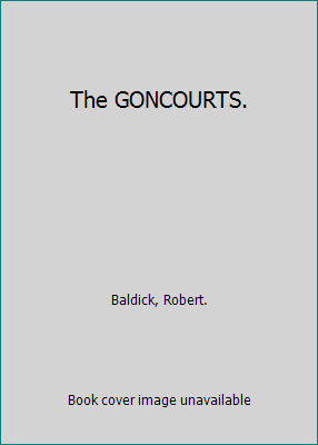 The GONCOURTS. B009OWP5NW Book Cover