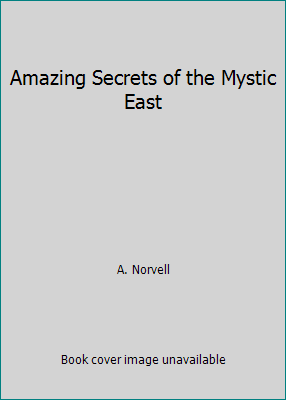 Amazing Secrets of the Mystic East 085454075X Book Cover