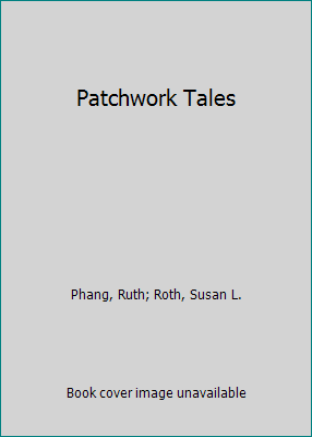 Patchwork Tales 0689310536 Book Cover