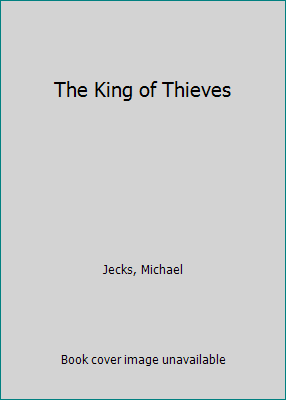 The King of Thieves 1407909169 Book Cover