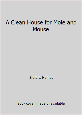 A Clean House for Mole and Mouse 0140508104 Book Cover