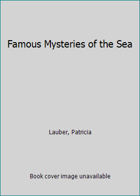 Famous Mysteries of the Sea B001QZ8S8O Book Cover