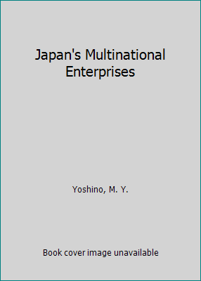 Japan's Multinational Enterprises 0674472594 Book Cover