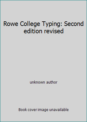 Rowe College Typing: Second edition revised B001DVVJ8M Book Cover
