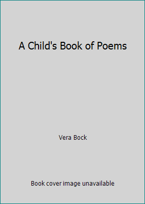 A Child's Book of Poems B000HXEPHY Book Cover