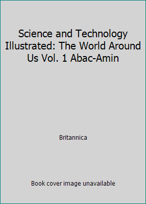 Science and Technology Illustrated: The World A... B005GRTEK4 Book Cover