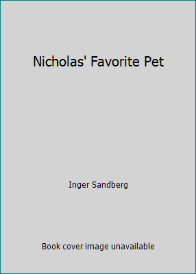 Nicholas' Favorite Pet B000JKF6TQ Book Cover