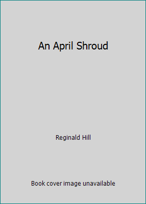 An April Shroud 0007766726 Book Cover