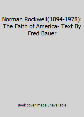 Norman Rockwell(1894-1978): The Faith of Americ... B001ONIS9M Book Cover