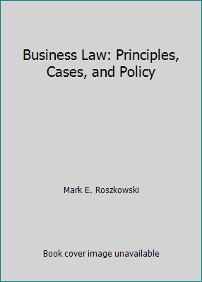 Business Law: Principles, Cases, and Policy 1609040724 Book Cover