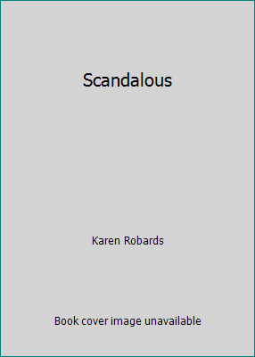 Scandalous 073941609X Book Cover