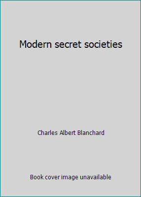 Modern secret societies B0008CHWB0 Book Cover