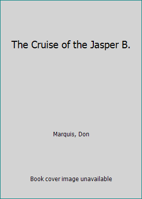 The Cruise of the Jasper B. 1533474710 Book Cover
