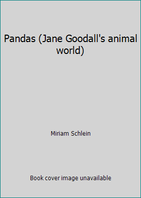 Pandas (Jane Goodall's animal world) 068931471X Book Cover