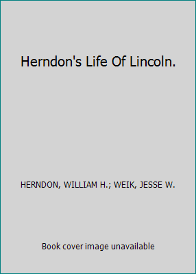 Herndon's Life Of Lincoln. B001KR8F9A Book Cover