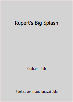 Rupert's Big Splash 0831709332 Book Cover