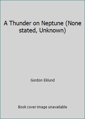 A Thunder on Neptune (None stated, Unknown) B00981SDVU Book Cover