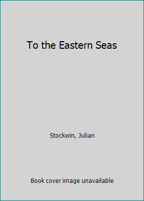 To the Eastern Seas 1493051350 Book Cover