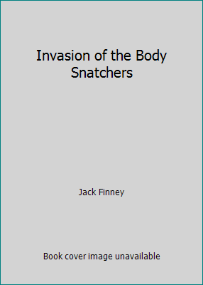 Invasion of the Body Snatchers 0722135025 Book Cover