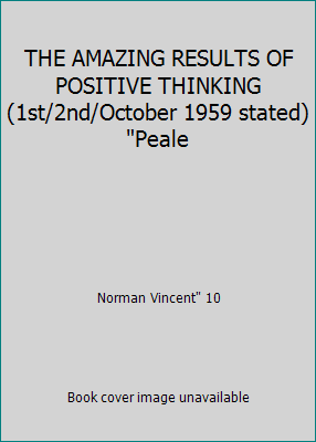 THE AMAZING RESULTS OF POSITIVE THINKING (1st/2... B009M8ZLPA Book Cover