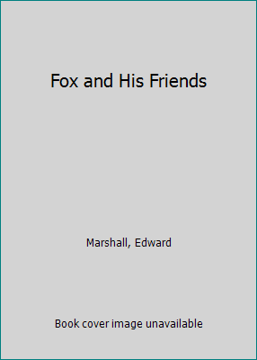 Fox and His Friends 0803726686 Book Cover