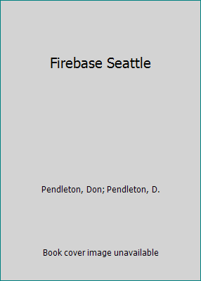 Firebase Seattle 155817236X Book Cover