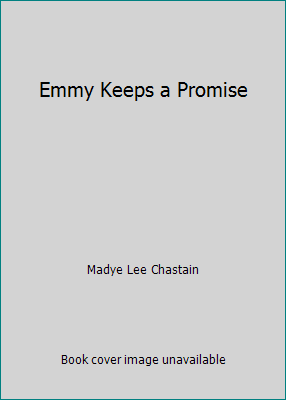 Emmy Keeps a Promise 015225739X Book Cover