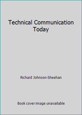 Technical Communication Today 0205171222 Book Cover