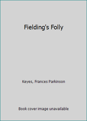 Fielding's Folly B000HU3U2S Book Cover
