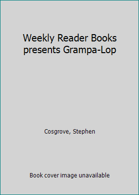 Weekly Reader Books presents Grampa-Lop B0007344RU Book Cover