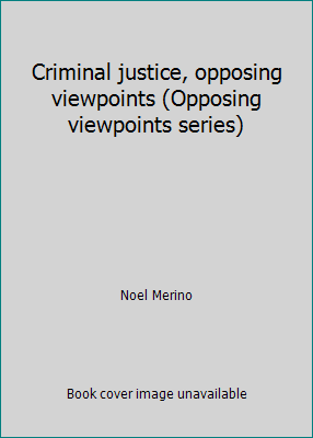 Criminal justice, opposing viewpoints (Opposing... 0899083072 Book Cover