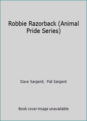 Robbie Razorback (Animal Pride Series) 1567633862 Book Cover