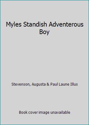 Myles Standish Adventerous Boy B000M01QII Book Cover