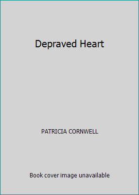 Depraved Heart 0062445464 Book Cover