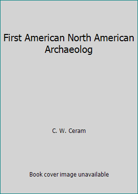 First American North American Archaeolog B000SGO1OM Book Cover