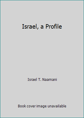 Israel, a Profile B00132DH04 Book Cover