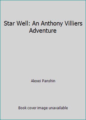 Star Well: An Anthony Villiers Adventure B0011YPQSU Book Cover