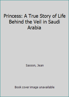 Princess: A True Story of Life Behind the Veil ... [Large Print] 1560546670 Book Cover